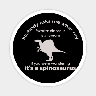 Spinosaurus grown up favorite dinosaur Magnet